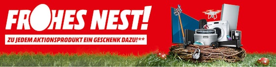 Frohes Nest bei Media Markt – Aktionsprodukte kaufen + weiterer Artikel geschenkt