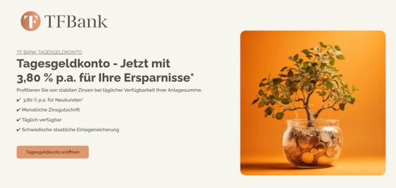 Gute Tagesgeld-Zinsen! 💸 3,80% p.a. für 4 Monate bei der TF Bank 🤩