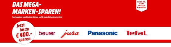 Mega Marken Sparen bei Media Markt - Beurer, Jura, Panasonic und Tefal