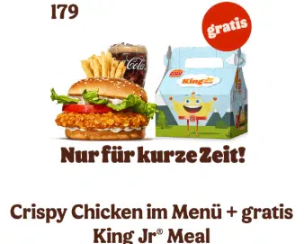 Burger King App: King Jr Meal gratis bei Kauf eines Crispy Chicken im Menue