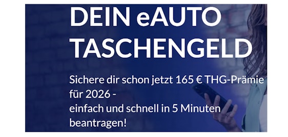 215€ Prämie! 🚘🤑 THG-Quote sichern: Prämie für 2026 bei Geld-fuer-eAuto.de