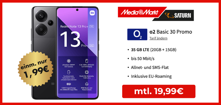 Nur 1,99€ &amp; inkl. In-Ear-Buds! Xiaomi Redmi Note 13 Pro+ 5G + 35 GB o2-Tarif für nur 19,99€/Monat