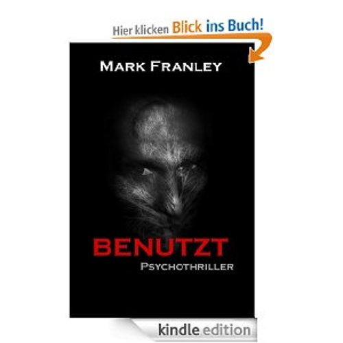 [KOSTENLOS] BENUTZT: Psychothriller [Kindle Edition]