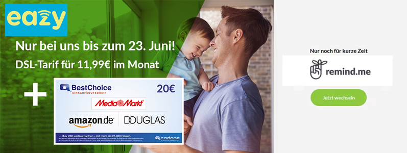 Eazy Internet &amp; Festnetz-Tarif ab 11,99€ im Monat – mit kostenlosem Premium-Router und 20€ BestChoice-Gutschein