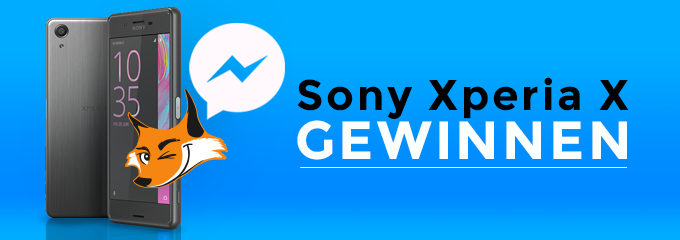 Schnäppchenfuchs Facebook Messenger: Anmelden und Sony Xperia X gewinnen