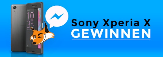 Schnäppchenfuchs Facebook Messenger: Anmelden und Sony Xperia X gewinnen