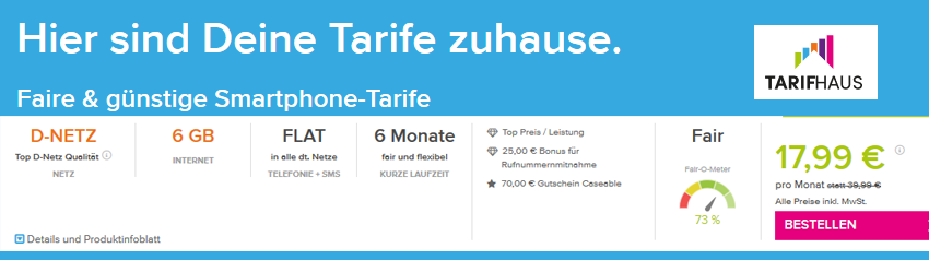 Neue Tarifhaus-Flat für 18€ / Monat - günstigster Tarif mit 6 Monaten Laufzeit und 6GB Datenvolumen im D-Netz