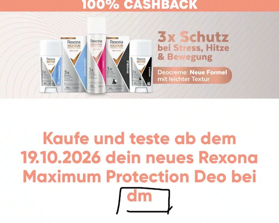 Nur bei dm Rexona Maximum Protection: 100 % Cashback bei dm – Zufriedenheitsgarantie